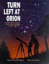 Turn Left at Orion - Consolmagno, Guy; Davis, Dan M.