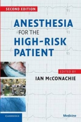 Anesthesia for the High-Risk Patient - McConachie, Ian