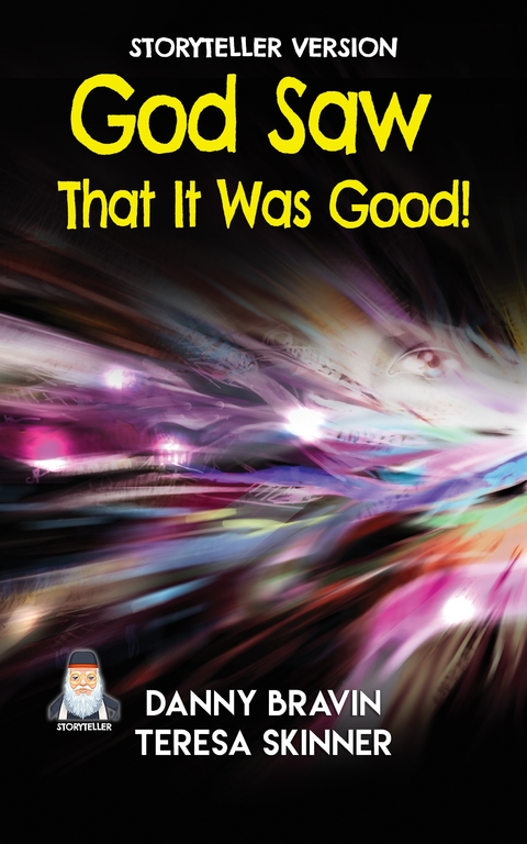 God Saw That It Was Good - Teresa Skinner, Danny Bravin