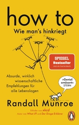 HOW TO - Wie man's hinkriegt -  Randall Munroe