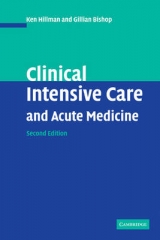 Clinical Intensive Care and Acute Medicine - Hillman, Ken; Bishop, Gillian