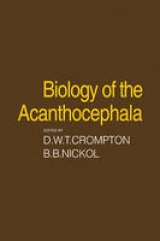 Biology of the Acanthocephala - Crompton, D. W. T.; Nickol, Brent B.