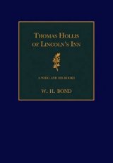 Thomas Hollis of Lincoln's Inn - Bond, W. H.