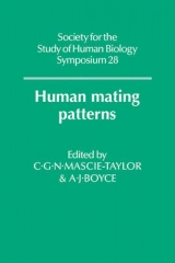 Human Mating Patterns - Mascie-Taylor, C. G. N.; Boyce, Anthony J.