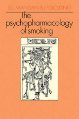 The Psychopharmacology of Smoking - Mangan; Golding, J. F.