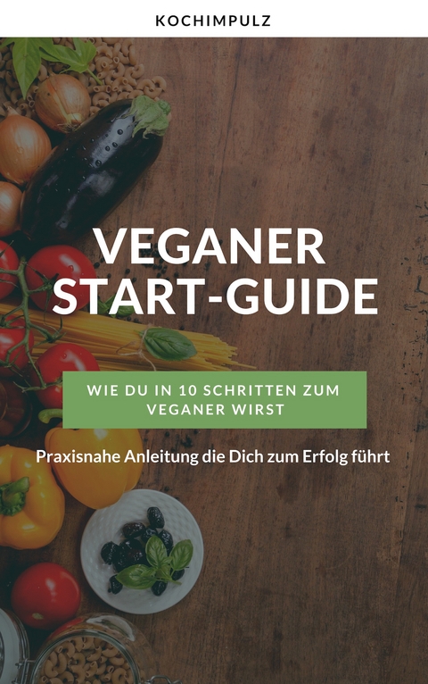 Veganer Start-Guide - Cindy Calvo