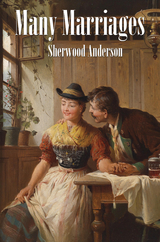 Many Marriages - Sherwood Anderson