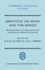 Aristotle on Mind and the Senses - Lloyd, G. E. R.; Owen, G. E. L.