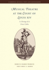 Musical Theatre at the Court of Louis XIV - 