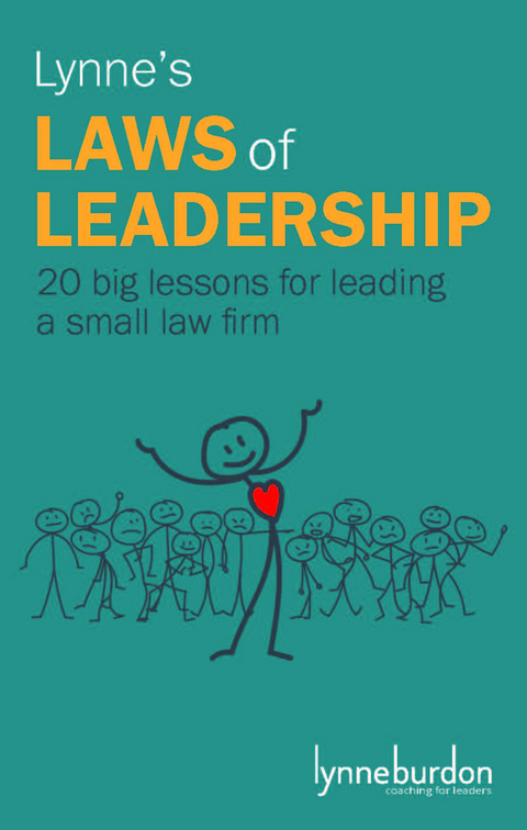 Lynne's Laws of Leadership - Lynne Burdon