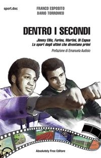 Dentro i secondi - Franco Esposito, Dario Torromeo