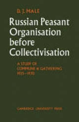 Russian Peasant Organisation Before Collectivisation - Male, D. J.