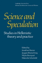 Science and Speculation - Barnes, Jonathan; Brunschwig, J.