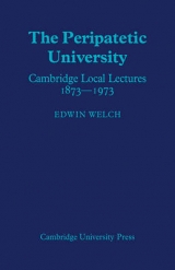 The Peripatetic University - Welch, Edwin