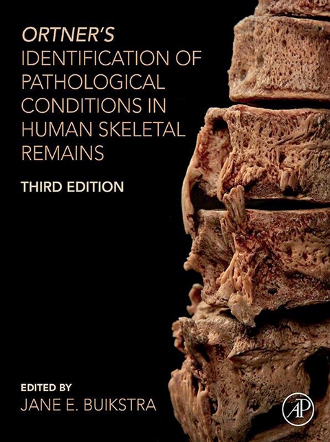 Ortner's Identification of Pathological Conditions in Human Skeletal Remains - 