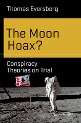 The Moon Hoax? - Thomas Eversberg