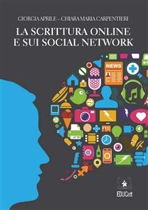 La scrittura online e sui social network - Chiara Maria Carpentieri