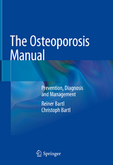 The Osteoporosis Manual - Reiner Bartl, Christoph Bartl