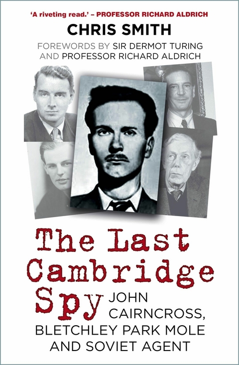 The Last Cambridge Spy -  Chris Smith