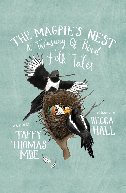 The Magpie's Nest -  Taffy Thomas MBE