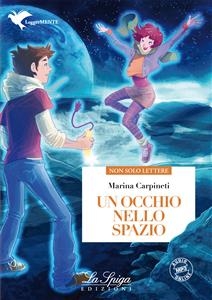 Un occhio nello spazio - Marina Carpineti