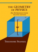 The Geometry of Physics - Frankel, Theodore