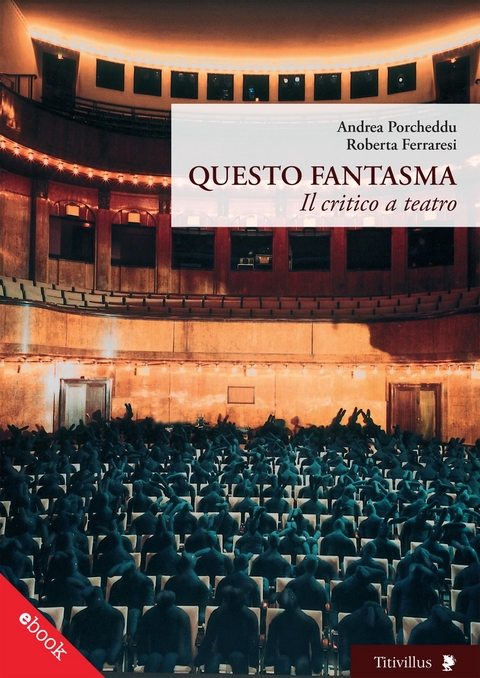 Questo Fantasma - Roberta Ferraresi, Andrea Porcheddu