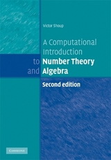 A Computational Introduction to Number Theory and Algebra - Shoup, Victor