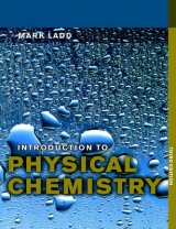 Introduction to Physical Chemistry - Ladd, Mark