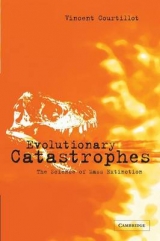 Evolutionary Catastrophes - Courtillot, Vincent