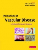 Mechanisms of Vascular Disease - Fitridge, Robert; Thompson, Matthew