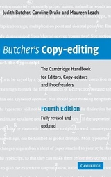 Butcher's Copy-editing - Butcher, Judith; Drake, Caroline; Leach, Maureen