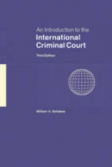 An Introduction to the International Criminal Court - Schabas, William A.