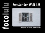 Fenster der Welt 1.0 -  fotolulu