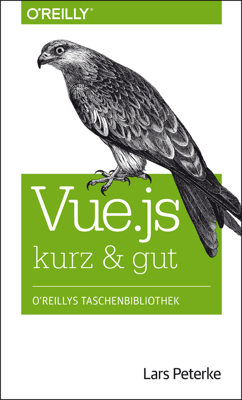 Vue.js kurz & gut -  Lars Peterke