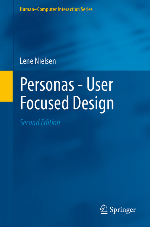 Personas - User Focused Design - Lene Nielsen