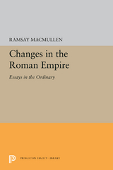 Changes in the Roman Empire -  Ramsay MacMullen