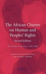 The African Charter on Human and Peoples' Rights - Evans, Malcolm; Murray, Rachel