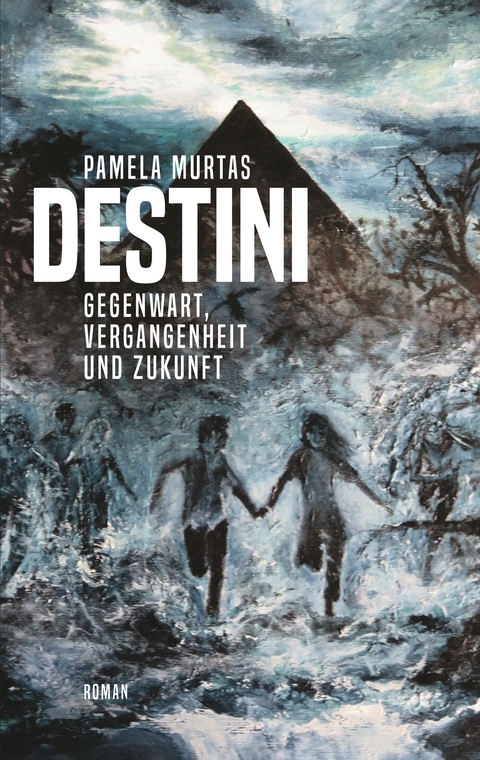 Destini - Pamela Murtas