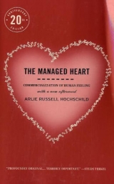 The Managed Heart - Hochschild, Arlie Russell