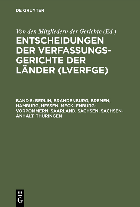 Berlin, Brandenburg, Bremen, Hamburg, Hessen, Mecklenburg-Vorpommern, Saarland, Sachsen, Sachsen-Anhalt, Thüringen - 