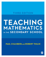 Teaching Mathematics in the Secondary School - Paul Chambers, Robert Timlin