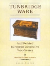 Tunbridge Ware and Related European Decorative Woodwares - Austen, Brian