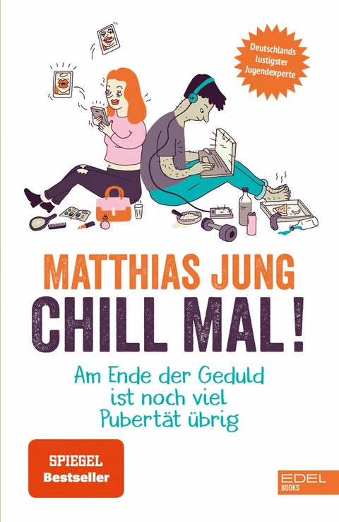 Chill mal! - Matthias Jung, Steffi von Wolff