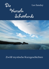 Die Wurzeln Schottlands - Les Sanday