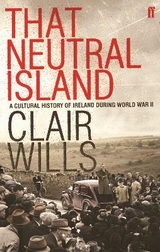 That Neutral Island - Wills, Clair