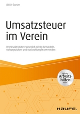 Umsatzsteuer im Verein - inkl. Arbeitshilfen online - Ulrich Goetze