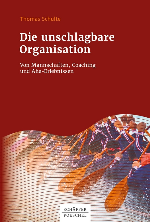 Die unschlagbare Organisation - Thomas Schulte