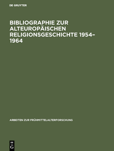 Bibliographie zur alteuropäischen Religionsgeschichte 1954–1964 - 