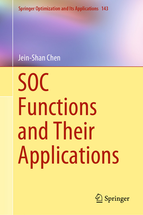 SOC Functions and Their Applications - Jein-Shan Chen